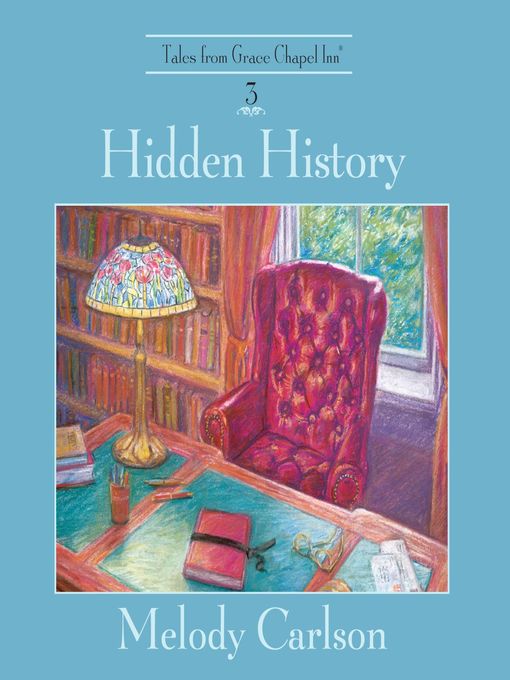 Title details for Hidden History by Melody Carlson - Wait list